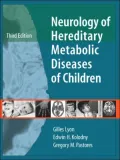 Neurology of Hereditary Metabolic Diseases of Children: Third Edition