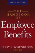 The Handbook of Employee Benefits