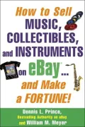 How To Sell Music, Collectibles, And Instruments On Ebay... And Make A Fortune