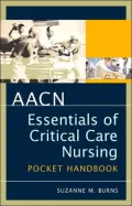 AACN Essentials of Clinical Care Nursing Pocket Handbook