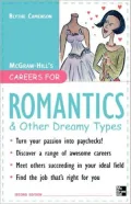 Careers for Romantics and Other Dreamy Types