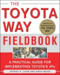 Toyota Way Fieldbook: A Practical Guide for Implementing Toyota's 4Ps