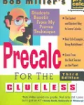 Bob Miller's Calc for the Clueless: Precalc
