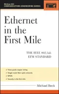 Ethernet in the First Mile: The IEEE 802.3ah EFM Standard