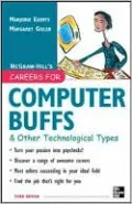 Careers for Computer Buffs and Other Technological Types
