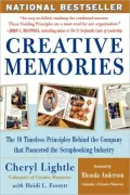 Creative Memories: The 10 Timeless Principles Behind the Company That Pioneered the Scrapbooking Industry