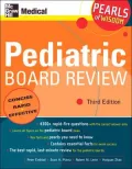 Pediatric Board Review: Pearls of Wisdom, Third Edition: Pearls of Wisdom