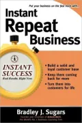 Instant Repeat Business: Loyalty Strategies That Keep Customers Coming Back