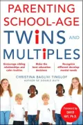 Parenting School-Age Twins and Multiples