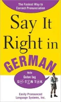 Say It Right in German: The Easy Way to Pronounce Correctly!