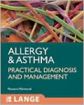 Allergy and Asthma: Practical Diagnosis and Management
