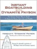 Instant Boatbuilding with Dynamite Payson