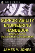 Supportability Engineering Handbook: Implementation, Measurement and Management