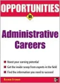 Opportunities in Administrative Assistant Careers