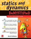 Statics and Dynamics Demystified