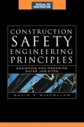Construction Safety Engineering Principles (McGraw-Hill Construction Series): Designing and Managing Safer Job Sites
