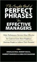 Complete Book of Perfect Phrases for Effective Managers