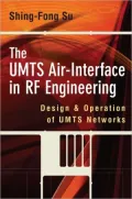 The UMTS Air-Interface in RF Engineering: Design and Operation of UMTS Networks
