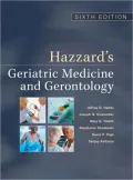 Hazzard's Geriatric Medicine & Gerontology, Sixth Edition
