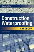 Construction Waterproofing Handbook: Second Edition
