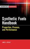 Synthetic Fuels Handbook: Properties, Process, and Performance