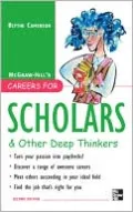 Careers for Scholars & Other Deep Thinkers