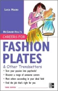 Careers for Fashion Plates and Other Trendsetters