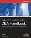 Oracle Database 11g DBA Handbook