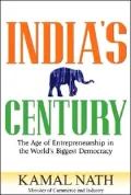 India's Century: The Age of Entrepreneurship in the World's Biggest Democracy
