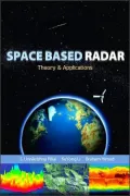Space Based Radar: Theory & Applications