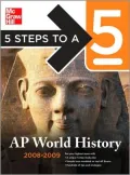 5 Steps to a 5 AP World History, 2008-2009 Edition