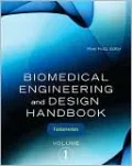Biomedical Engineering and Design Handbook, Volume 1: Volume I: Biomedical Engineering Fundamentals