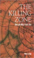 The Killing Zone: How & Why Pilots Die