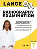 Lange Q&A Radiography Examination, Seventh Edition