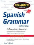 Schaum's Outline of Spanish Grammar, 5ed