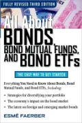 All About Bonds and Bond Mutual Funds and Bond ETFs