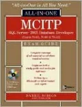 MCITP SQL Server 2005 Database Developer All-in-One Exam Guide (Exams 70-431, 70-441 & 70-442)