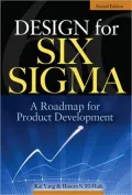 Design for Six Sigma: A Roadmap for Product Development