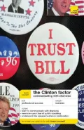 Teach Yourself the Clinton Factor: Communicating With Charisma