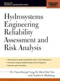Hydrosystems Engineering Reliability Assessment and Risk Analysis