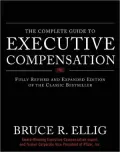 The Complete Guide to Executive Compensation