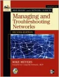 Mike Meyers' CompTIA Network+ Guide to Managing and Troubleshooting Networks, Second Edition