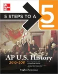 5 Steps to a 5 AP U. S. History, 2010-2011 Edition