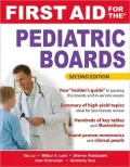 First Aid for the Pediatric Boards, Second Edition