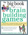 The Big Book of Brain-Building Games: Fun Activities to Stimulate the Brain--for Better Group Learning, Communication, and Understanding