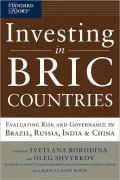 Investing in BRIC Countries: Evaluating Risk and Governance in Brazil, Russia, India, and China