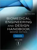 Biomedical Engineering and Design Handbook, Volume 1: Volume I: Biomedical Engineering Fundamentals