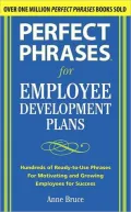 Perfect Phrases for Employee Development Plans
