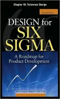 Design for Six Sigma, Chapter 16 - Tolerance Design
