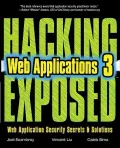 Hacking Exposed Web Applications:: Web Application Security Secrets and Solutions